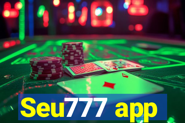 Seu777 app